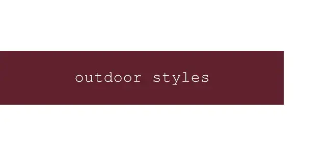 outdoor styles